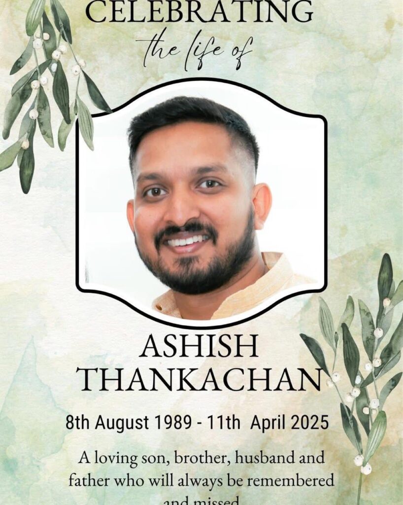 ആശിഷ് തങ്കച്ചൻ ജനഹൃദയങ്ങളിൽ നല്ല ഓർമ്മകൾ നൽകി വിടവാങ്ങുന്നു; ശവസംസ്‌കാരം ഇന്ന് കാർഡിഫിൽ.
