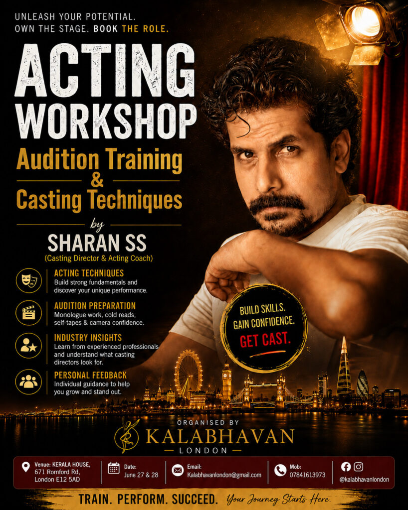 അഭിനയവും ഓഡിഷൻ പരിശീലനവുമായി കലാഭവൻ ലണ്ടൻ ഒരുക്കുന്ന പ്രത്യേക പരിശീലന കളരികൾ നാളെ മുതൽ യുകെയിൽ